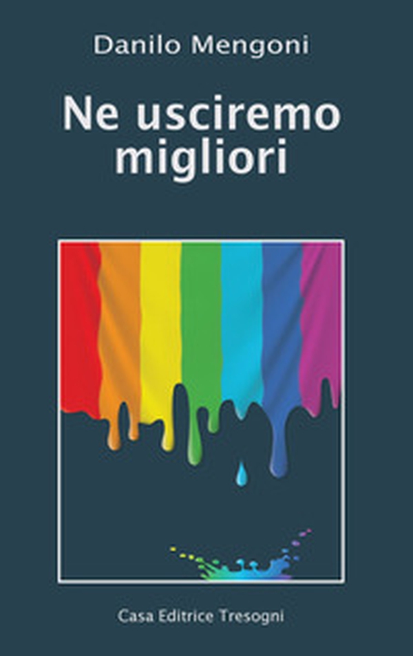 Ne usciremo migliori - Librerie.coop Ne usciremo migliori - Librerie.coop
