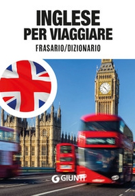 Inglese per viaggiare. Frasario, dizionario - Librerie.coop