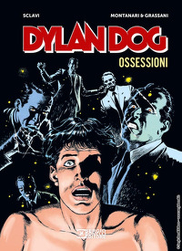 Dylan Dog. Ossessioni - Librerie.coop Dylan Dog. Ossessioni - Librerie.coop