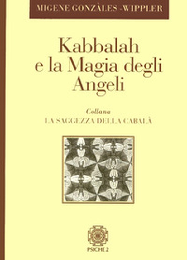 Kabbalah e la magia degli angeli - Librerie.coop