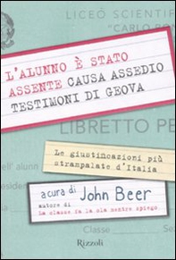 L'alunno è stato assente causa assedio testimoni di Geova - Librerie.coop