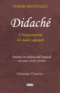 Didaché. L'insegnamento dei dodici apostoli - Librerie.coop