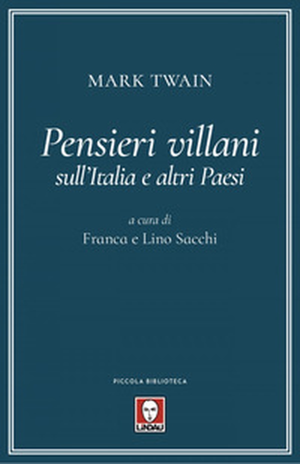 Pensieri villani sull'Italia e altri paesi - Librerie.coop Pensieri villani sull'Italia e altri paesi - Librerie.coop