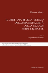 Il diritto pubblico tedesco della seconda metà del XX secolo: sfide e risposte - Librerie.coop