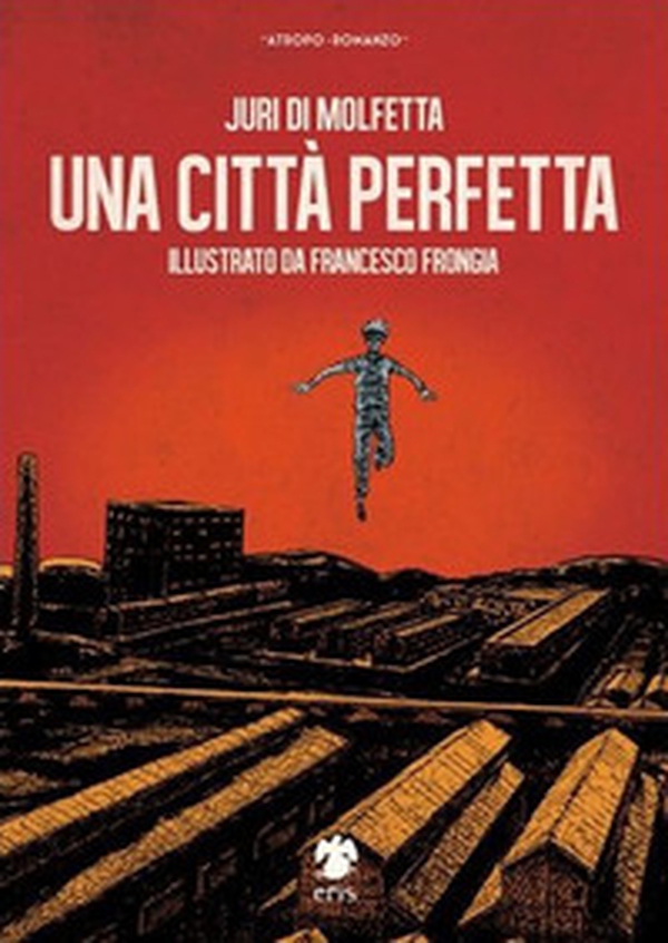 Una città perfetta - Librerie.coop Una città perfetta - Librerie.coop