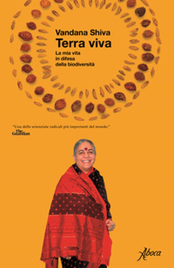 Terra viva. La mia vita in difesa della biodiversità - Librerie.coop Terra viva. La mia vita in difesa della biodiversità - Librerie.coop