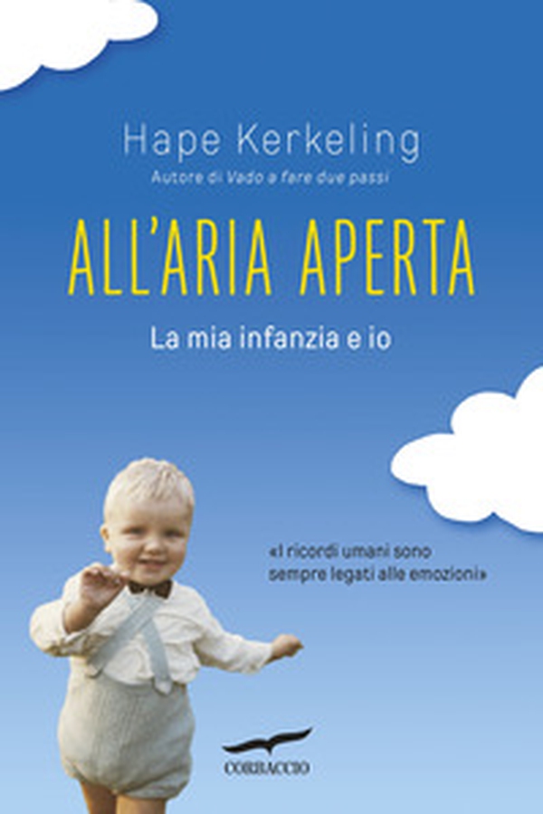 All'aria aperta. La mia infanzia ed io - Librerie.coop All'aria aperta. La mia infanzia ed io - Librerie.coop