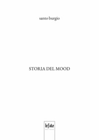 Storia del mood - Librerie.coop