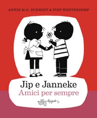 Jip e Janneke. Amici per sempre - Librerie.coop Jip e Janneke. Amici per sempre - Librerie.coop