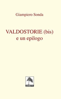 Valdostorie (bis) e un epilogo - Librerie.coop