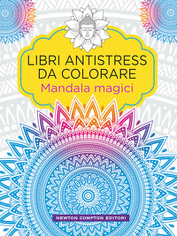 Mandala magici. Libri antistress da colorare - Librerie.coop Mandala magici. Libri antistress da colorare - Librerie.coop
