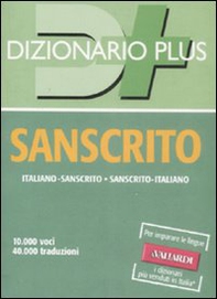 Dizionario sanscrito. Sanscrito-italiano, italiano-sanscrito - Librerie.coop