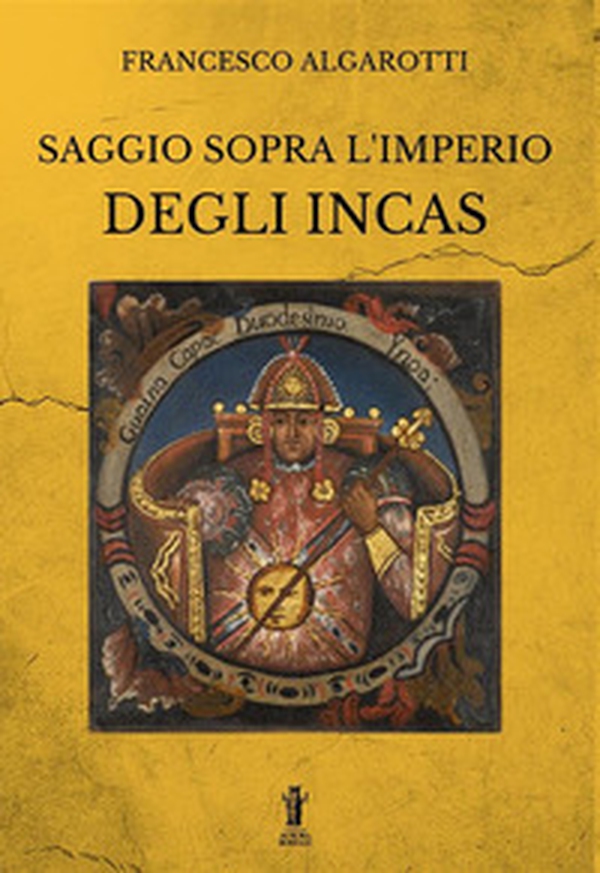 Saggio sopra l'Imperio degli Incas - Librerie.coop Saggio sopra l'Imperio degli Incas - Librerie.coop