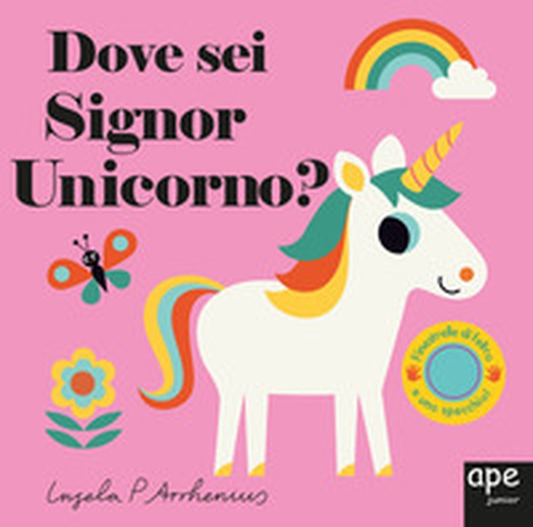 Dove sei Signor Unicorno? - Librerie.coop Dove sei Signor Unicorno? - Librerie.coop