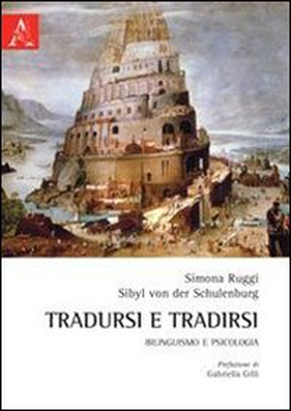 Tradursi e tradirsi. Bilinguismo e psicologia - Librerie.coop Tradursi e tradirsi. Bilinguismo e psicologia - Librerie.coop