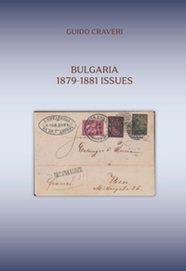 Bulgaria 1879-1881 issues - Librerie.coop