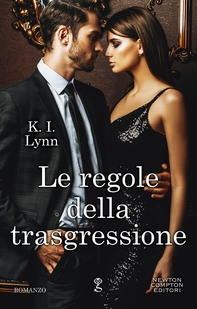 Le regole della trasgressione - Librerie.coop Le regole della trasgressione - Librerie.coop