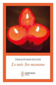 Le mie 3re mamme - Librerie.coop