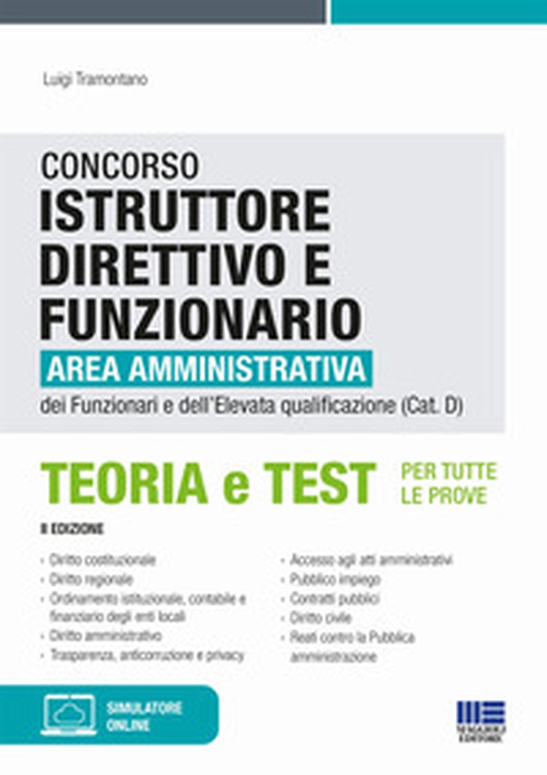 Concorso istruttore direttivo e funzionario. Area amministrativa dei funzionari e dell'elevata qualificazione (Cat. D). Teoria e test per tutte le prove - Librerie.coop Concorso istruttore direttivo e funzionario. Area amministrativa dei funzionari e dell'elevata qualificazione (Cat. D). Teoria e test per tutte le prove - Librerie.coop
