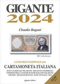 Gigante 2024. Catalogo nazionale della cartamoneta italiana - Librerie.coop