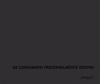 Da consumarsi preferibilmente dentro - Librerie.coop