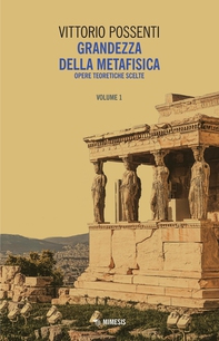 Grandezza della metafisica Vol. I - Librerie.coop