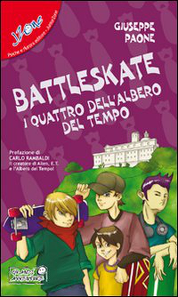Battleskate. I quattro dell'albero del tempo - Librerie.coop Battleskate. I quattro dell'albero del tempo - Librerie.coop