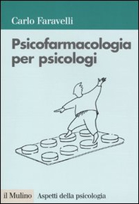 Psicofarmacologia per psicologi - Librerie.coop