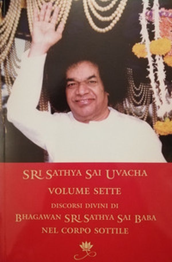 Sri Sathya Sai Uvacha. Discorsi divini di Bagawan Sri Sathya Sai Baba nel corpo sottile - Librerie.coop Sri Sathya Sai Uvacha. Discorsi divini di Bagawan Sri Sathya Sai Baba nel corpo sottile - Librerie.coop