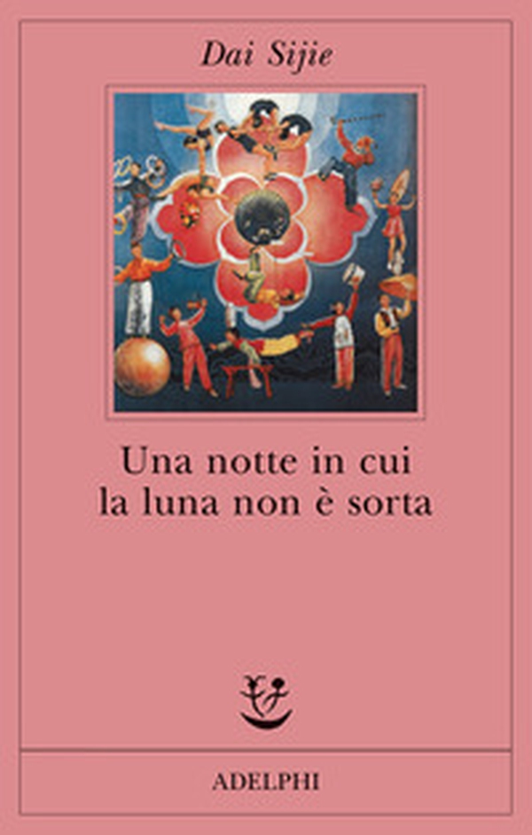 Una notte in cui la luna non è sorta - Librerie.coop Una notte in cui la luna non è sorta - Librerie.coop