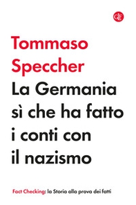 La Germania sì che ha fatto i conti con il nazismo - Librerie.coop