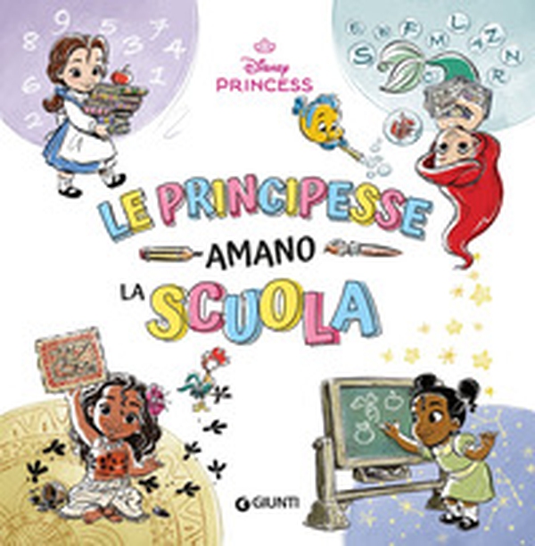 Le principesse amano la scuola. Disney Princess - Librerie.coop Le principesse amano la scuola. Disney Princess - Librerie.coop