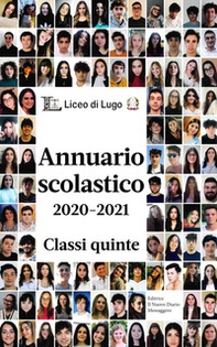 Annuario scolastico 2020-2021. Classi quinte - Librerie.coop Annuario scolastico 2020-2021. Classi quinte - Librerie.coop