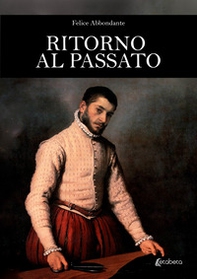 Ritorno al passato - Librerie.coop Ritorno al passato - Librerie.coop
