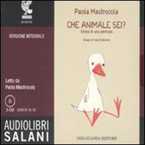 Che animale sei? Storia di una pennuta. Audiolibro. 3 CD Audio - Librerie.coop Che animale sei? Storia di una pennuta. Audiolibro. 3 CD Audio - Librerie.coop