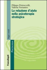 La relazione d'aiuto nella psicoterapia strategica - Librerie.coop