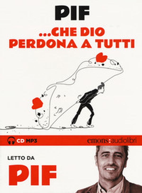 ... Che Dio perdona a tutti letto da Pif. Audiolibro. CD Audio formato MP3 - Librerie.coop ... Che Dio perdona a tutti letto da Pif. Audiolibro. CD Audio formato MP3 - Librerie.coop