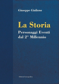 La storia. Personaggi eventi dal 2° millennio - Librerie.coop La storia. Personaggi eventi dal 2° millennio - Librerie.coop