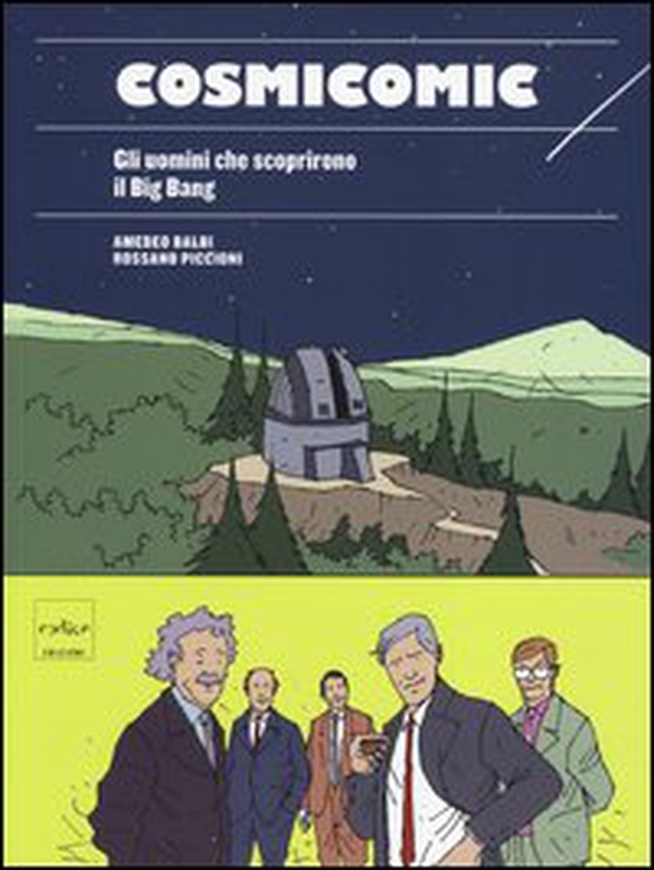 Cosmicomic. Gli uomini che scoprirono il Big Bang - Librerie.coop Cosmicomic. Gli uomini che scoprirono il Big Bang - Librerie.coop