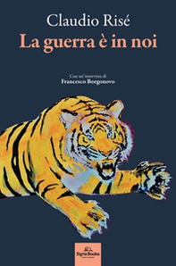 La guerra è in noi - Librerie.coop