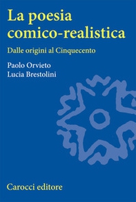 La poesia comico-realistica. Dalle origini al Cinquecento - Librerie.coop