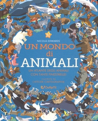 Un mondo di animali. Monditondi - Librerie.coop Un mondo di animali. Monditondi - Librerie.coop