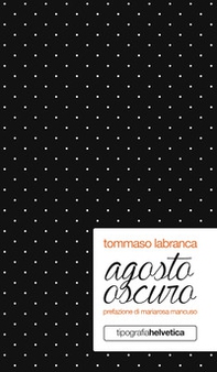 Agosto oscuro - Librerie.coop