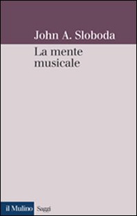 La mente musicale - Librerie.coop