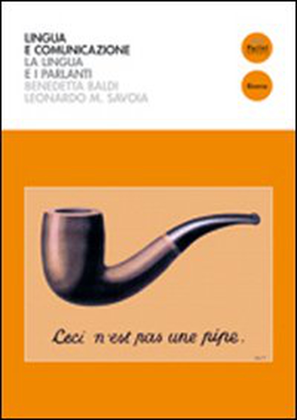 Lingua e comunicazione. La lingua e i parlanti - Librerie.coop Lingua e comunicazione. La lingua e i parlanti - Librerie.coop