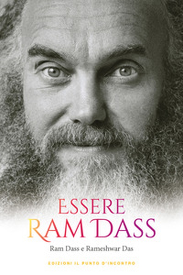 Essere Ram Dass - Librerie.coop Essere Ram Dass - Librerie.coop