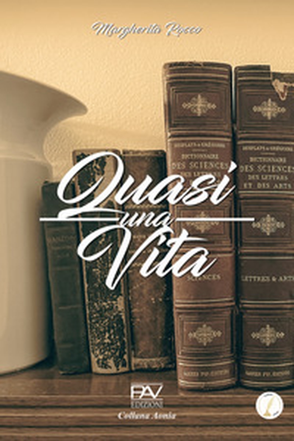 Quasi una vita - Librerie.coop Quasi una vita - Librerie.coop