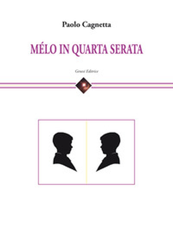 Mélo in quarta serata - Librerie.coop Mélo in quarta serata - Librerie.coop
