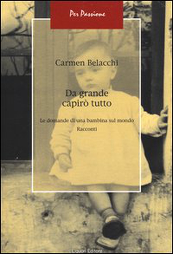 Da grande capirò tutto. Le domande di una bambina sul mondo - Librerie.coop Da grande capirò tutto. Le domande di una bambina sul mondo - Librerie.coop