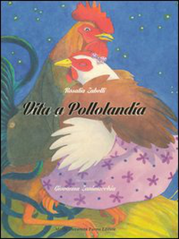 Vita a Pollolandia - Librerie.coop Vita a Pollolandia - Librerie.coop